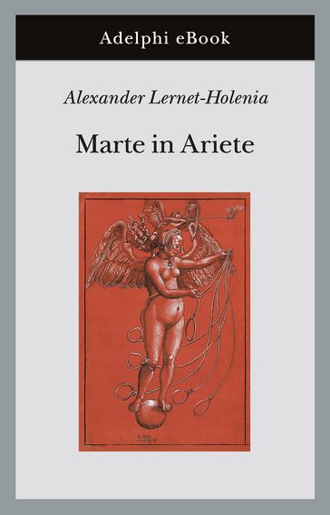 Marte in Ariete - Alexander Lernet-Holenia