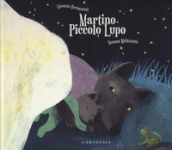 Martino piccolo lupo. Ediz. a colori