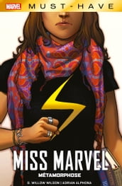 Marvel Must-Have : Miss Marvel - Métamorphose