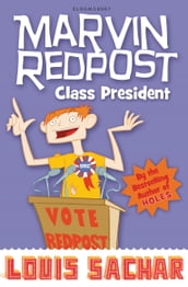 Marvin Redpost: Class President