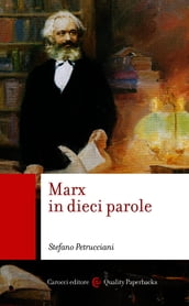 Marx in dieci parole