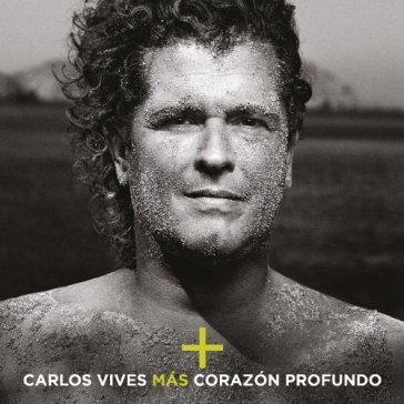 Mas & corazon profundo - CARLOS VIVES