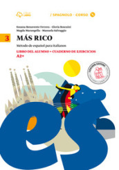 Mas rico. Libro del alumno-Cuaderno de ejercicios. Per la Scuola media. Con CD Audio formato MP3. Con e-book. Con espansione online. 3.