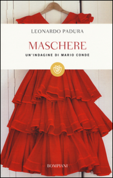 Maschere. Un'indagine di Mario Conde. Ediz. speciale - Leonardo Padura