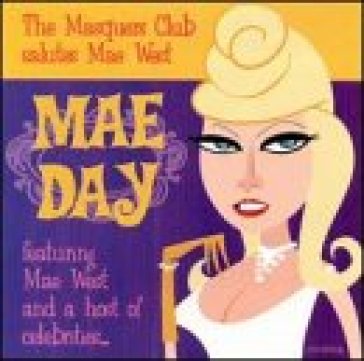 Masquers club salutes - MAE WEST