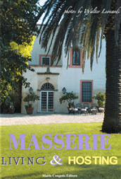 Masserie. Living & Hosting