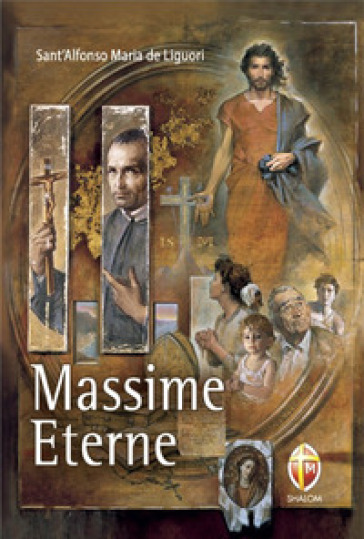 Massime eterne. Ediz. a caratteri grandi - Alfonso Maria de