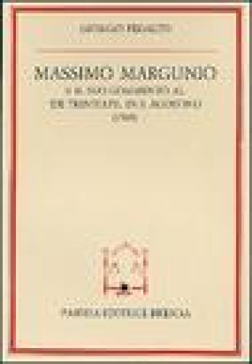 Massimo Margunio e il suo commento al «De Trinitate» di s. Agostino - Giorgio Fedalto