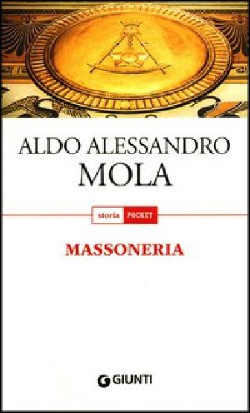 Massoneria - Aldo A. Mola