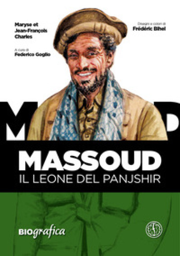 Massoud. Il leone del Panjshir - Maryse Charles - Jean-François Charles