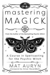 Mastering Magick