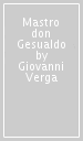 Mastro don Gesualdo