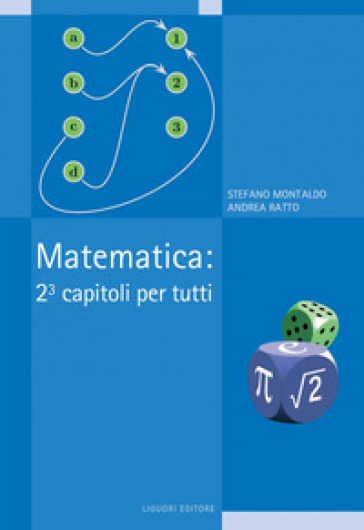 Matematica: 2supspan3/span/sup capitoli per tutti - Stefano Montaldo - Andrea Ratto