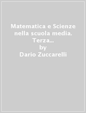 Matematica e Scienze nella scuola media. Terza indagine internazionale: il Trentino-Alto Adige (IEA-TIMSS) - Dario Zuccarelli