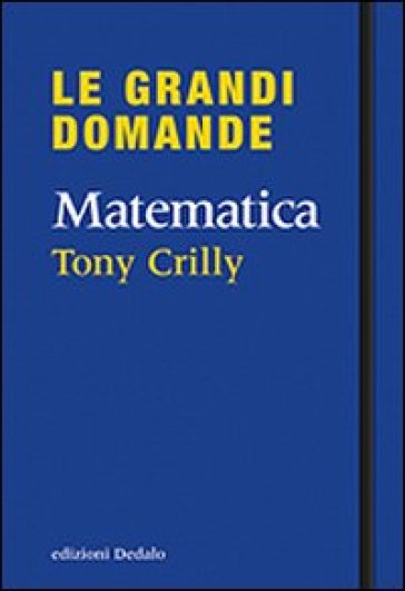 Matematica - Tony Crilly