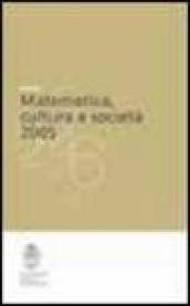 Matematica, cultura e società 2005