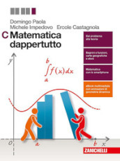 Matematica dappertutto. Per le Scuole superiori. Con Contenuto digitale (fornito elettronicamente)