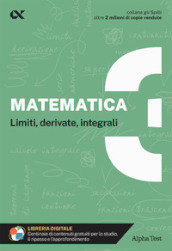 Matematica. Con estensioni online. Vol. 3: Limiti, derivate, integrali