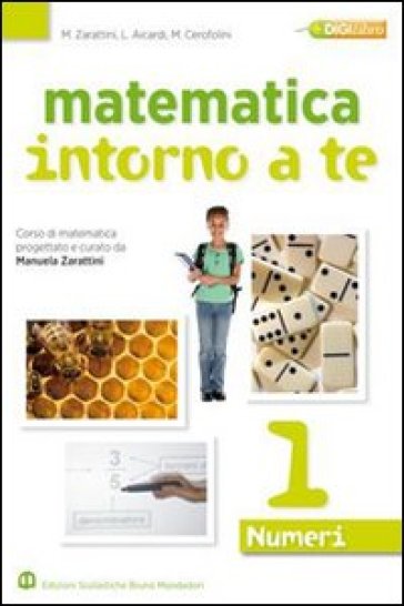 Matematica intorno a te. Numeri. Con quaderno. Per la Scuola media. Con espansione online. 3. - Manuela Zarattini - Luisiana Aicardi - Mara Cerofolini