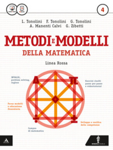 Matematica modelli e competenze. Ediz. rossa. Per gli Ist. tecnici. Con e-book. Vol. 4 - Franco Tonolini - Giuseppe Tonolini - Annamaria Manenti Calvi