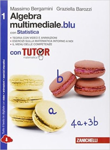 Matematica multimediale.blu. Statistica. Con Tutor. Con fascicolo costruire competenze di matematica. Per le Scuole superiori. Con e-book. Con espansione online - Massimo Bergamini - Graziella Barozzi