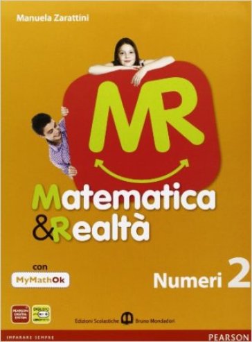 Matematica e realtà. Con N2/F2-MyMathOK. Per la Scuola media. Con DVD. Con espansione online. 2. - Zarattini