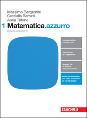 Matematica.azzurro. Per le Scuole superiori. Con e-book. Con espansione online - Massimo Bergamini - Anna Trifone - Graziella Barozzi