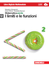 Matematica.verde. Con Maths in english. Modulo U.verde. I limiti e le funzioni. Per le Scuole superiori. Con e-book. Con espansione online