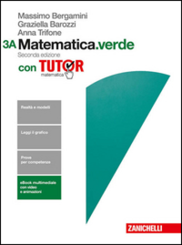 Matematica.verde. Con tutor. Vol. 3A-3B. Per le Scuole superiori. Con e-book. Con espansione online - Massimo Bergamini - Anna Trifone - Graziella Barozzi