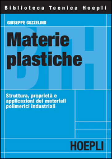 Materie plastiche - Giuseppe Gozzelino