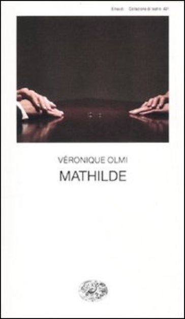 Mathilde - Véronique Olmi