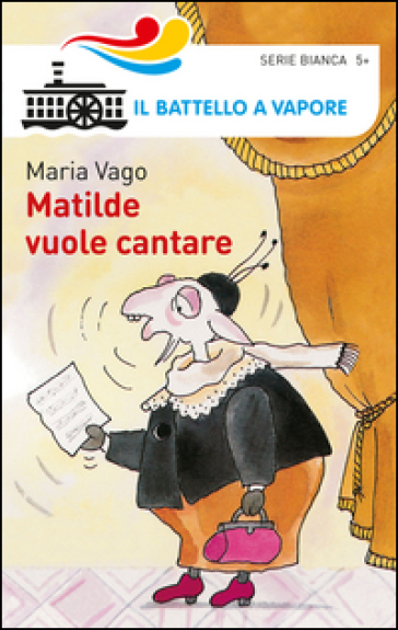 Matilde vuole cantare - Maria Vago