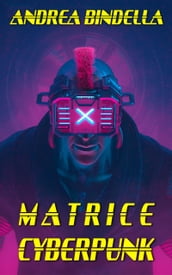 Matrice Cyberpunk