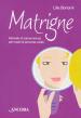 Matrigne. Manuale di sopravvivenza per madri di seconda scelta