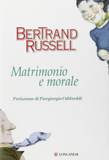 Matrimonio e morale - Bertrand Russell