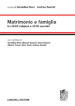 Matrimonio e famiglia. Tra diritti religiosi e diritti secolari