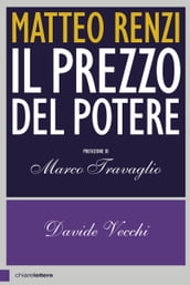 Matteo Renzi. Il prezzo del potere