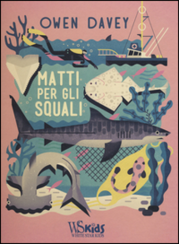 Matti per gli squali. Ediz. a colori - Davey Owen