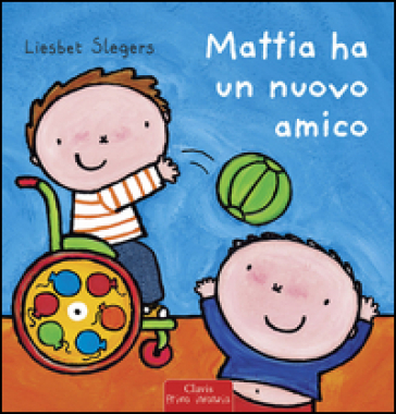 Mattia ha un nuovo amico - Liesbet Slegers