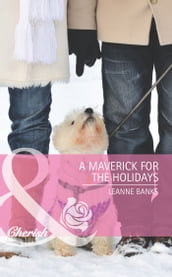 A Maverick for the Holidays (Mills & Boon Cherish) (Montana Mavericks: Back in the Saddle, Book 5)