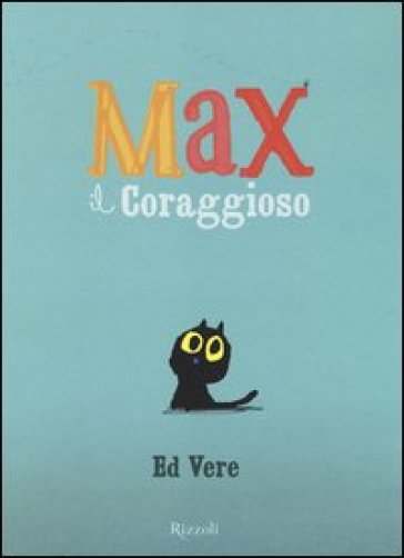 Max il coraggioso - Ed Vere