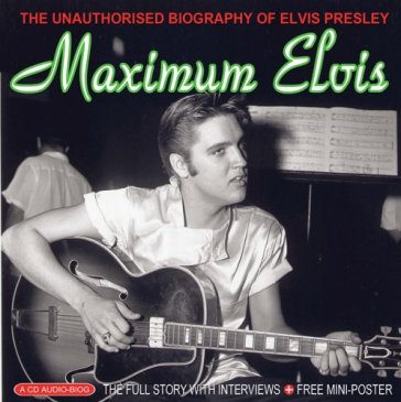 Maximum elvis - Elvis Presley