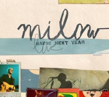 Maybe next year -cd+dvd- - Milow