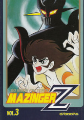 Mazinger Z. Ediz. integrale. 3.