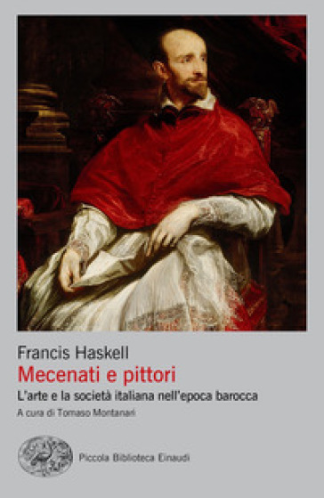 Mecenati e pittori. L'arte e la società italiana nell'epoca barocca - Francis Haskell