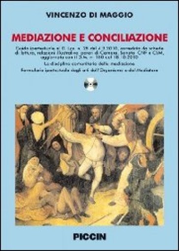 Mediazione e conciliazione. Con CD-ROM - Vincenzo Di Maggio