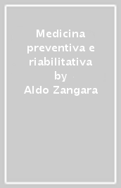 Medicina preventiva e riabilitativa