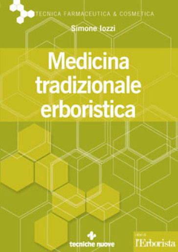 Medicina tradizionale erboristica - Simone Iozzi