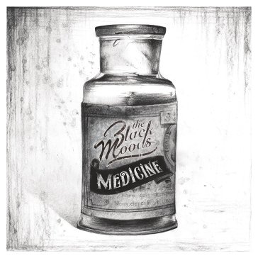 Medicine - THE BLACK MOODS