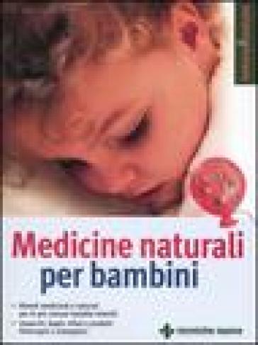 Medicine naturali per bambini - H. Michael Stellmann